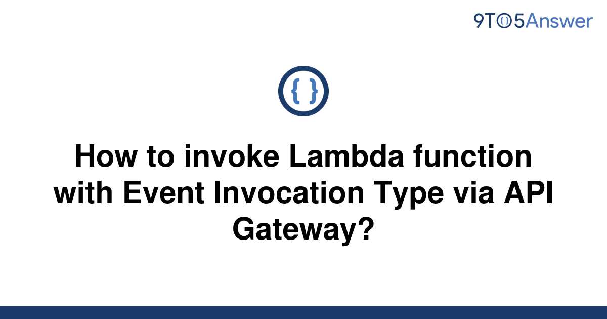 [Solved] How to invoke Lambda function with Event 9to5Answer