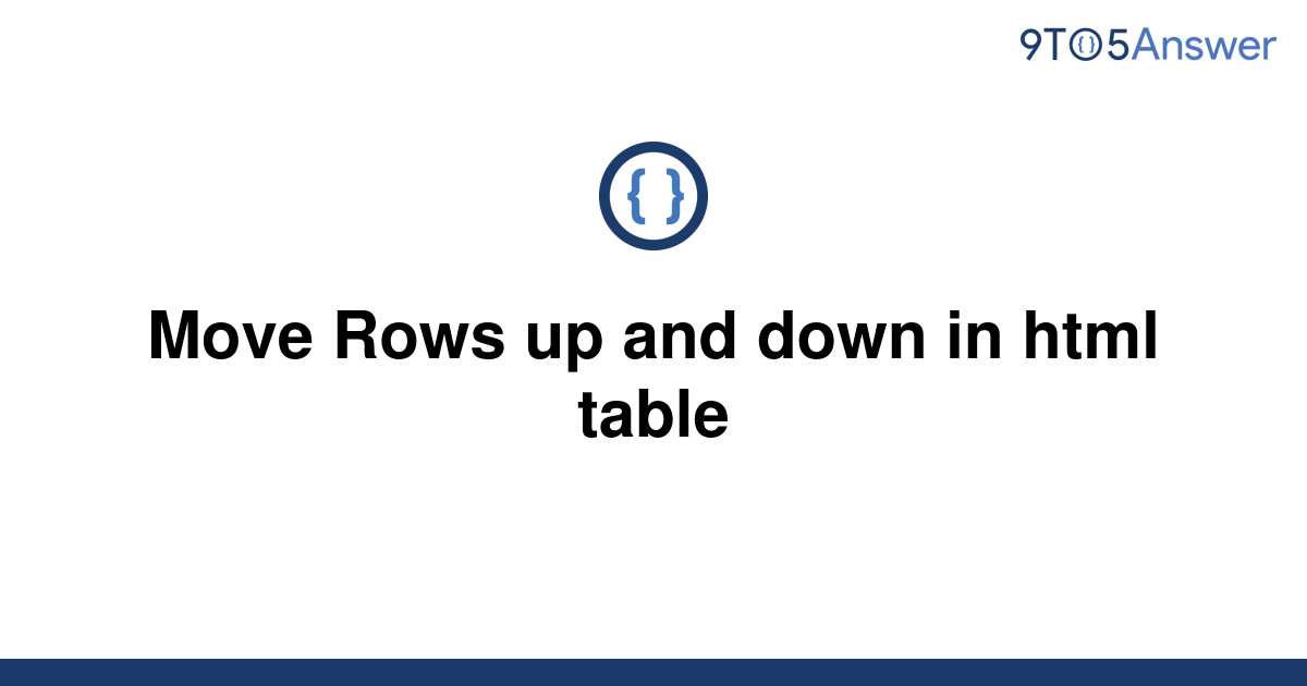 solved-move-rows-up-and-down-in-html-table-9to5answer