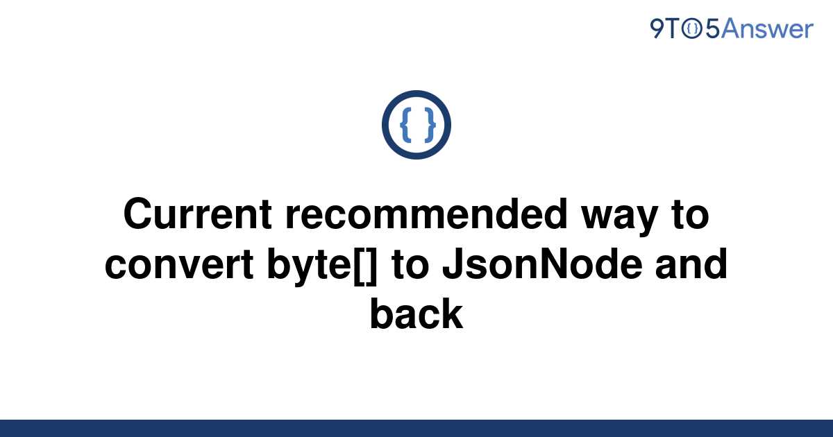 solved-current-recommended-way-to-convert-byte-to-9to5answer