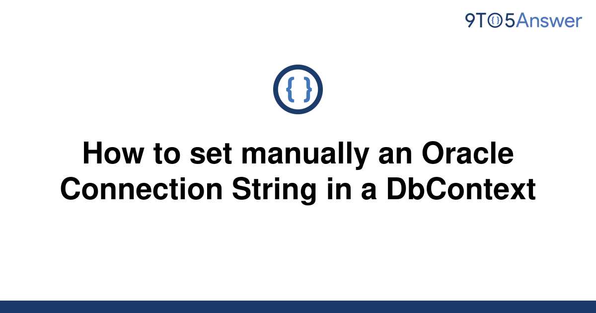 How To Get Oracle Connection String From Toad