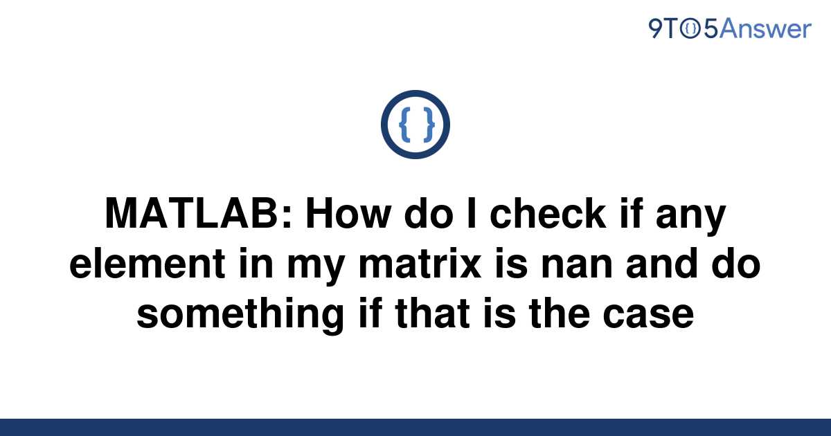 Matlab Check If Any Element Is Zero