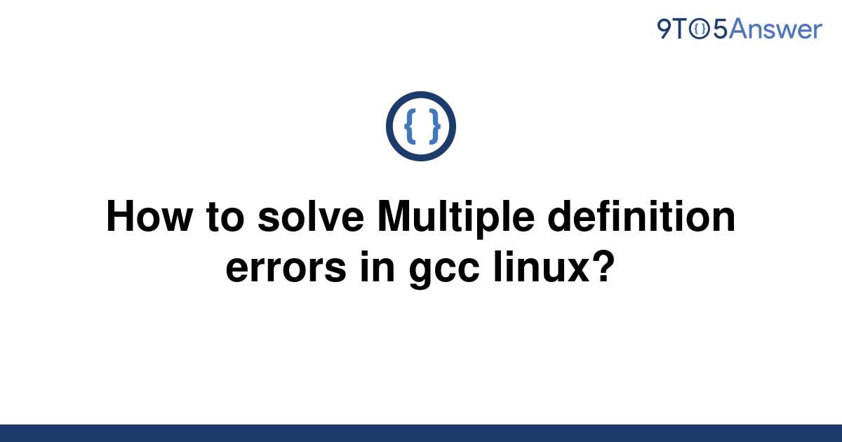 Gcc Multiple Definition Of