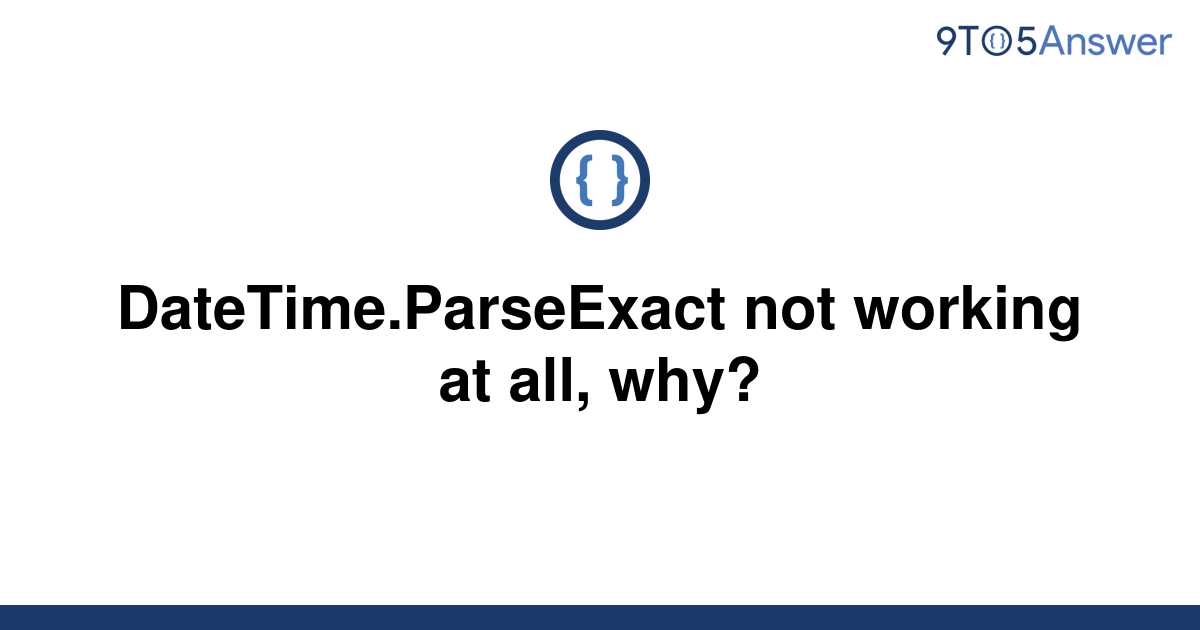 Datetime Parse Not Working