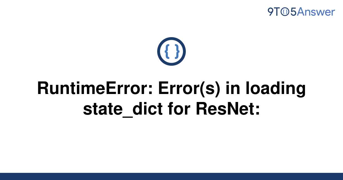 Runtimeerror Error S In Loading State Dict For Iresnet Issue Hot Sex