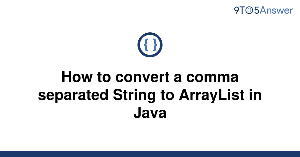 solved-how-to-convert-a-comma-separated-string-to-9to5answer