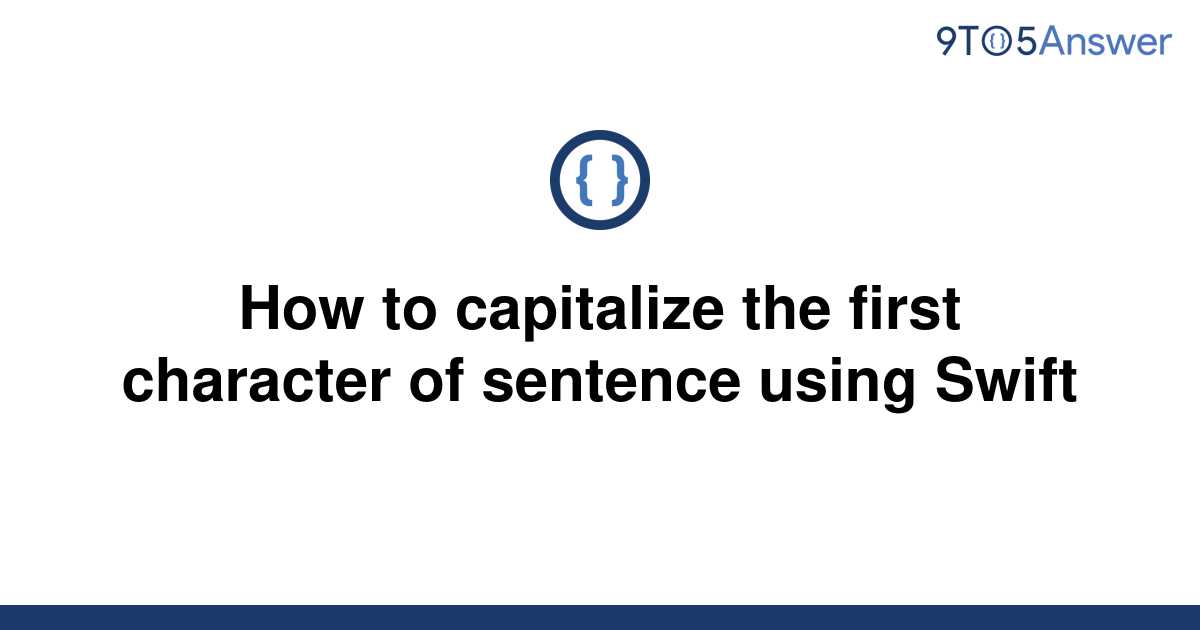 solved-how-to-capitalize-the-first-character-of-9to5answer