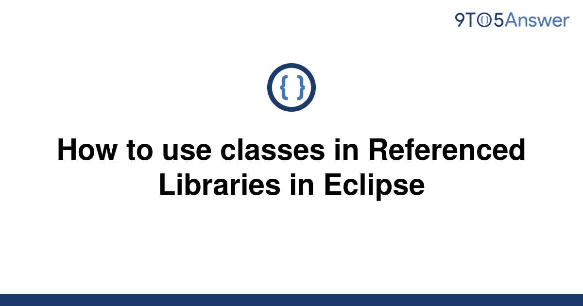 [Solved] How to use classes in Referenced Libraries in 9to5Answer