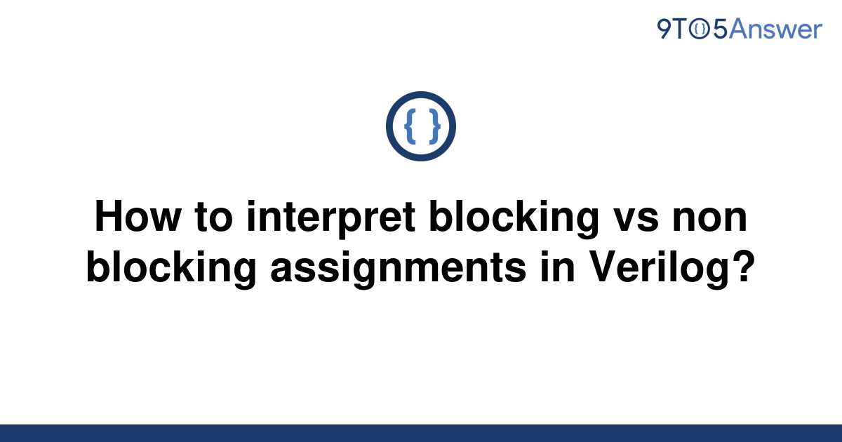 solved-how-to-interpret-blocking-vs-non-blocking-9to5answer