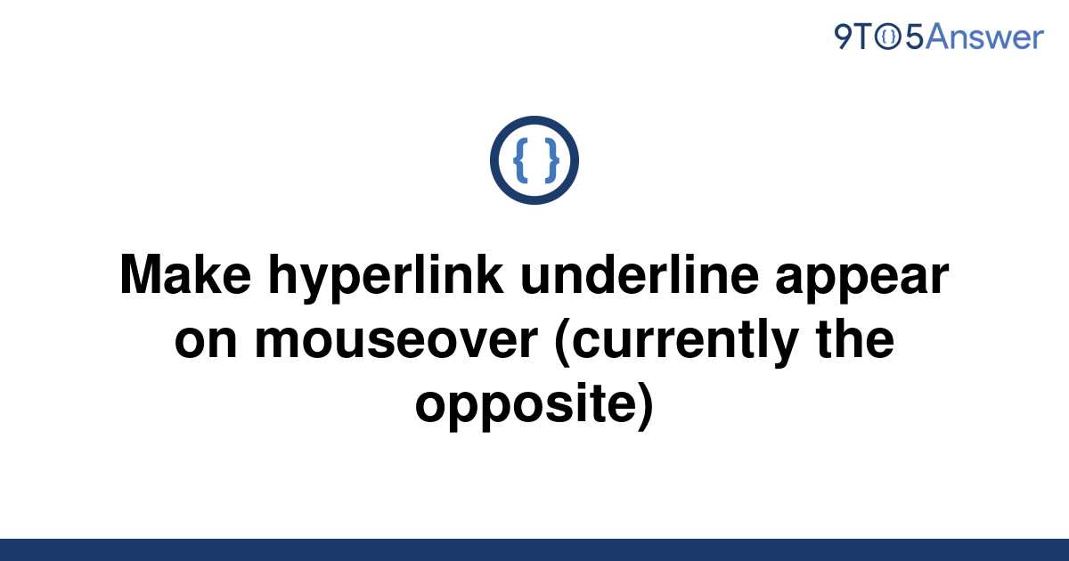 solved-make-hyperlink-underline-appear-on-mouseover-9to5answer