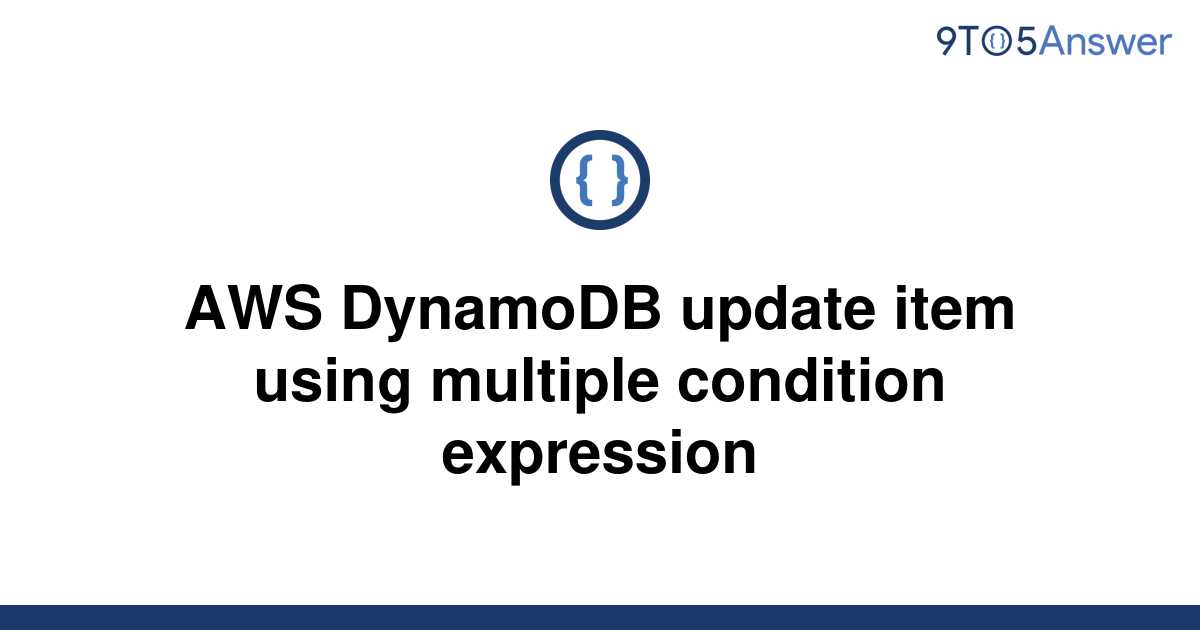 solved-aws-dynamodb-update-item-using-multiple-9to5answer