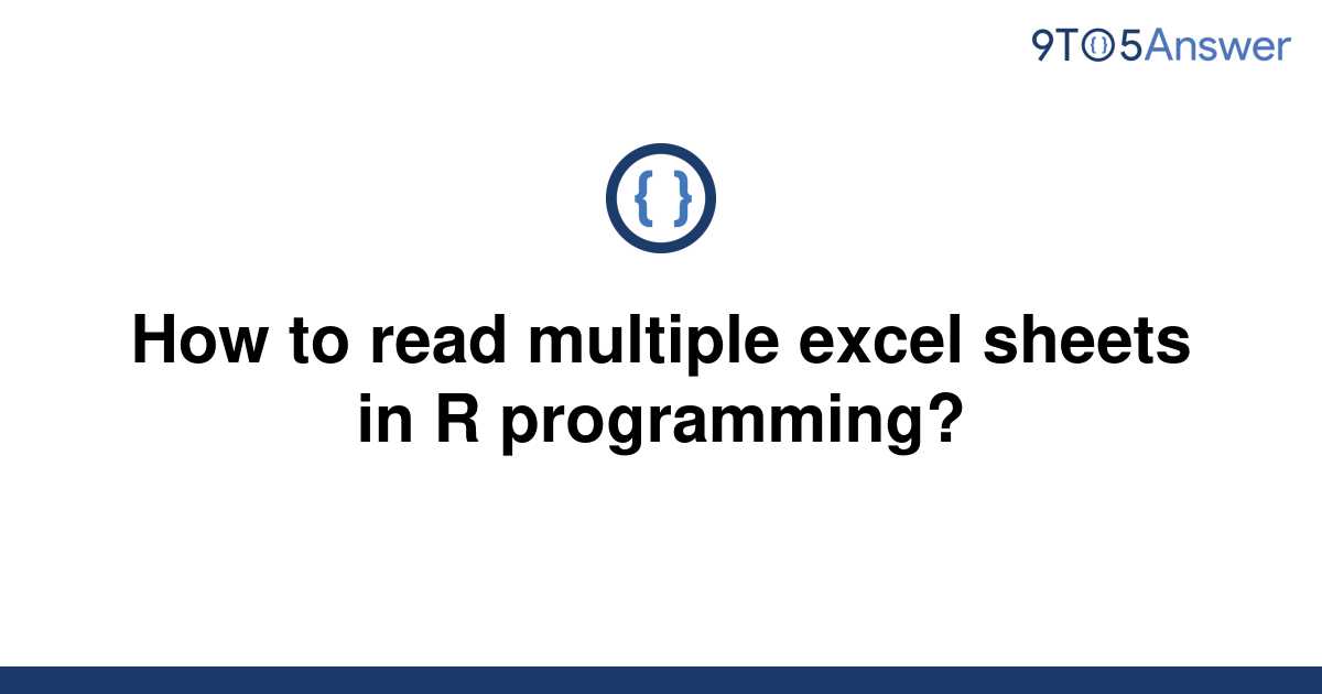 Read Excel File With Multiple Sheets In R