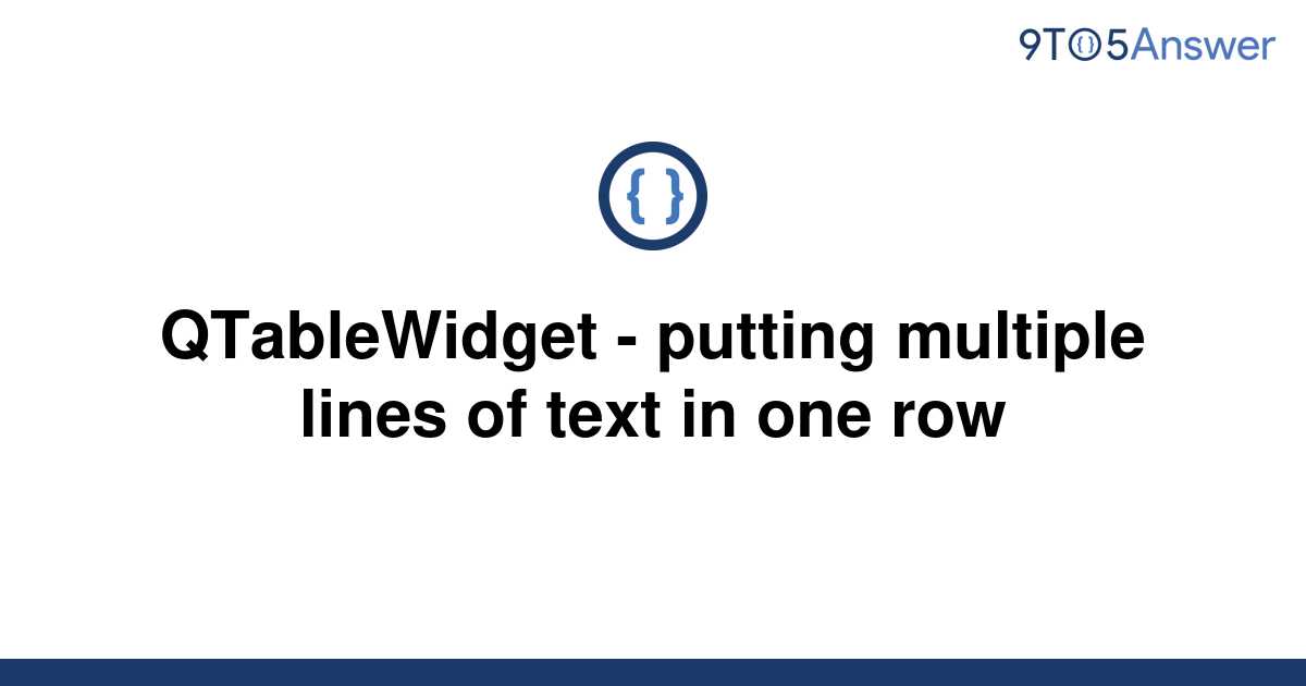 solved-qtablewidget-putting-multiple-lines-of-text-in-9to5answer