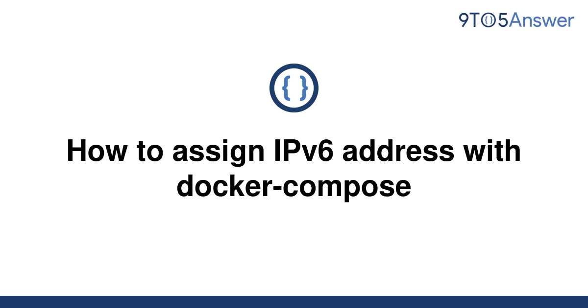 assign ip address docker compose