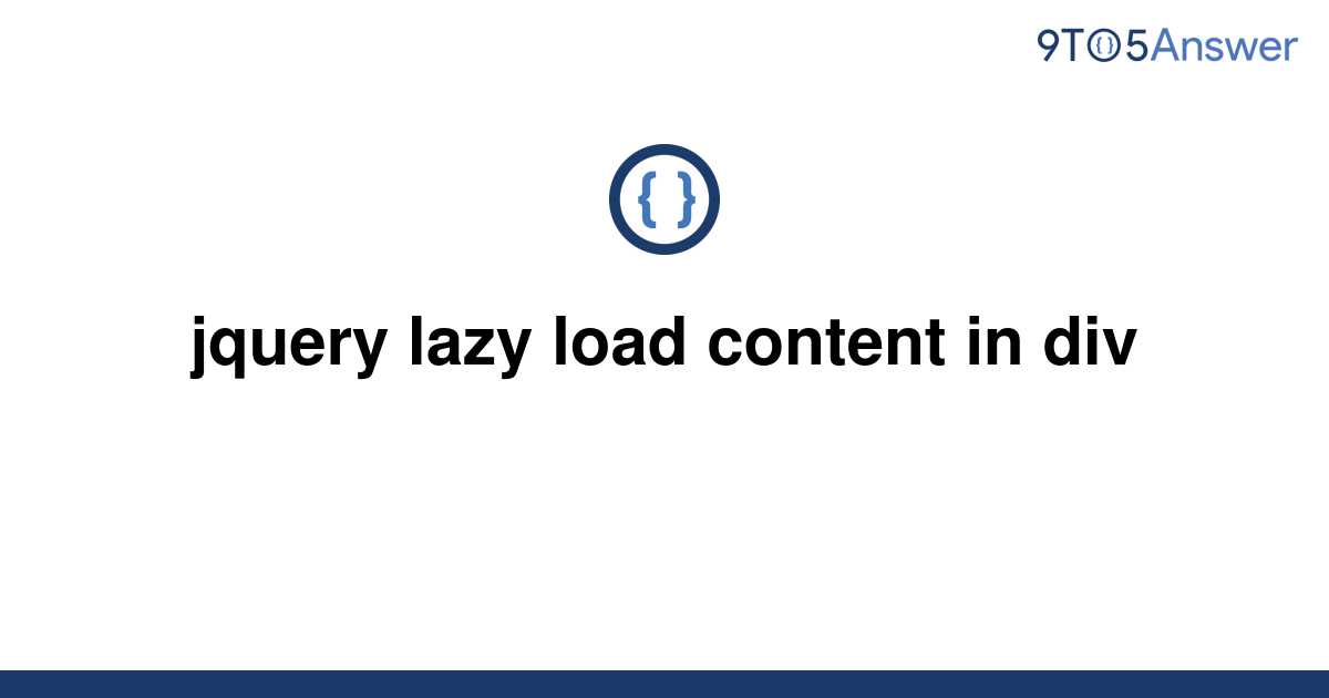 solved-jquery-lazy-load-content-in-div-9to5answer