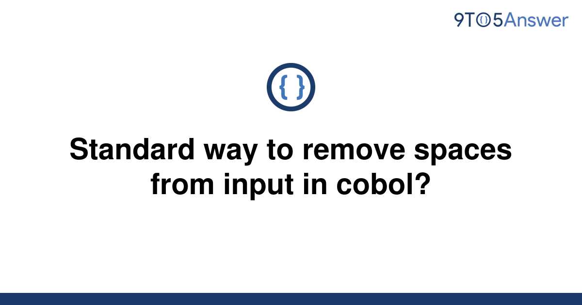 solved-standard-way-to-remove-spaces-from-input-in-9to5answer