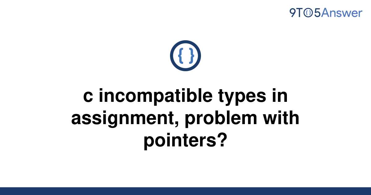 incompatible types in assignment (expression has type
