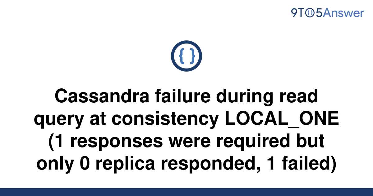 solved-cassandra-failure-during-read-query-at-9to5answer