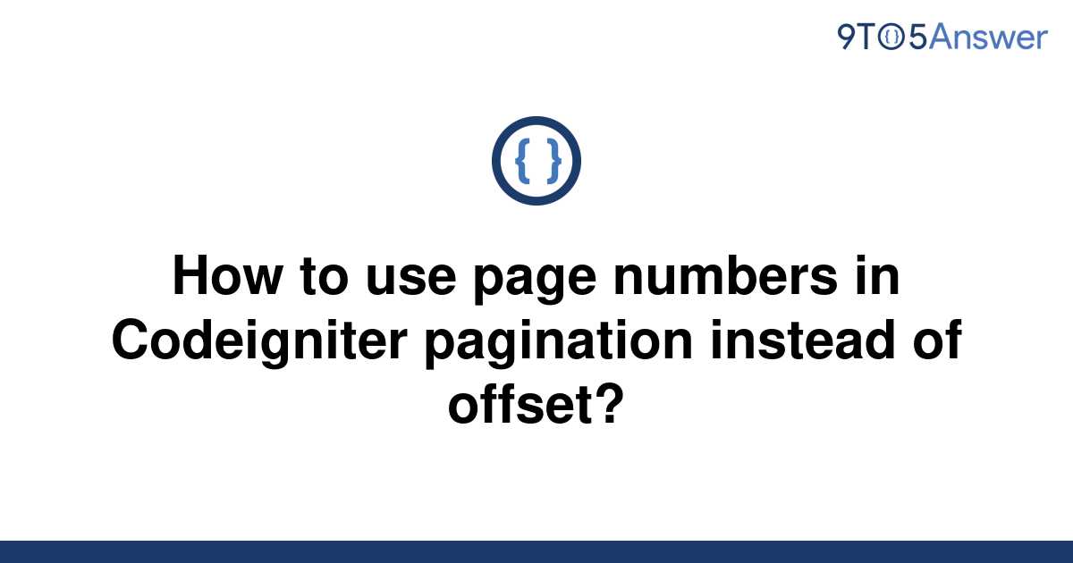 solved-how-to-use-page-numbers-in-codeigniter-9to5answer