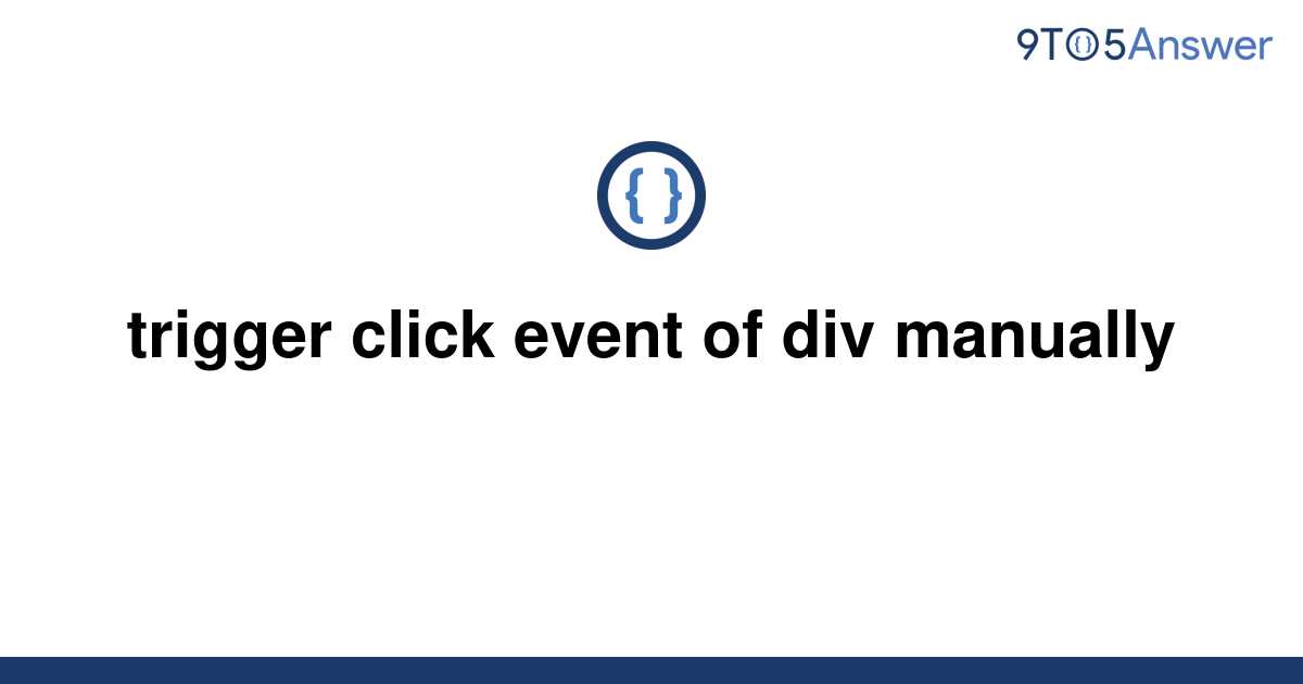 solved-trigger-click-event-of-div-manually-9to5answer