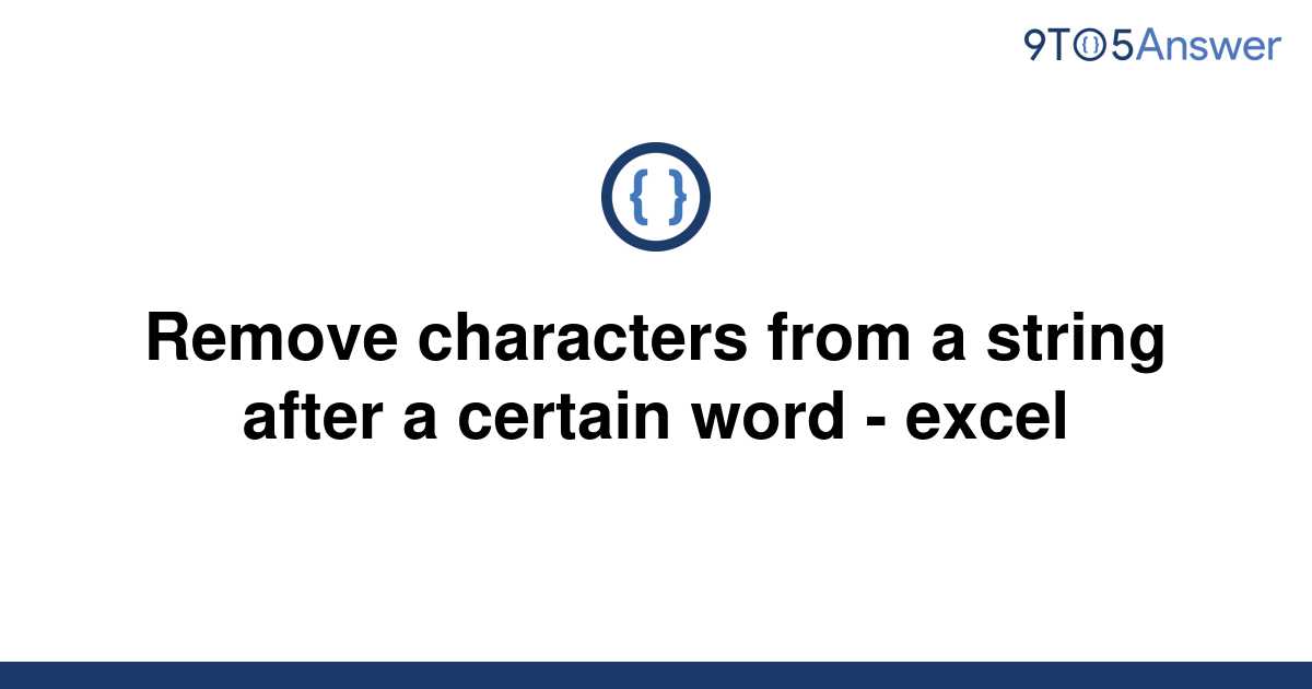 solved-remove-characters-from-a-string-after-a-certain-9to5answer