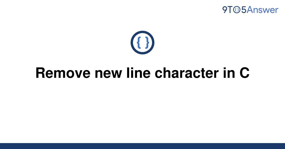 solved-remove-new-line-character-in-c-9to5answer