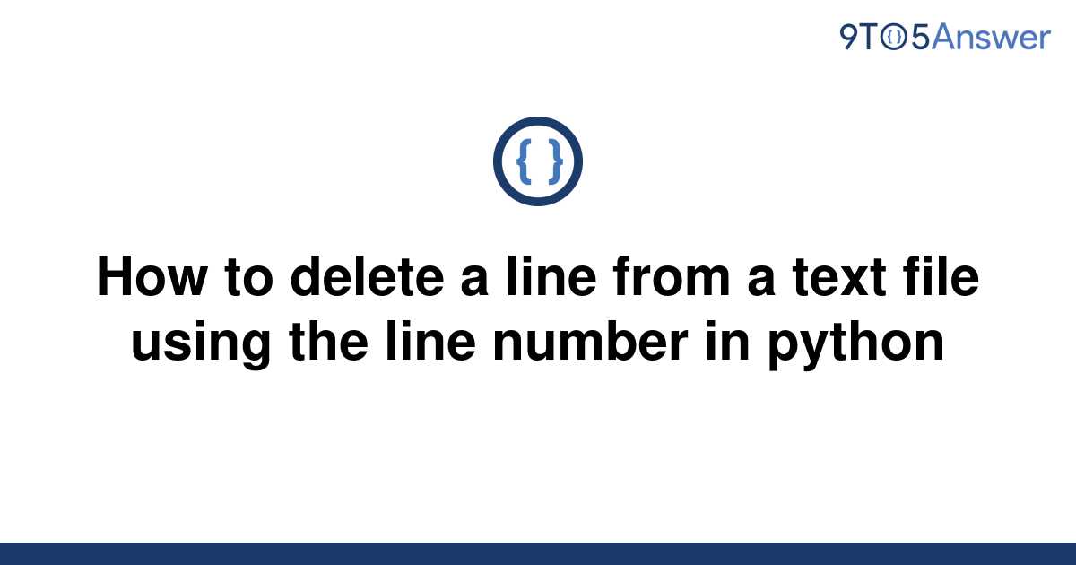 solved-how-to-delete-a-line-from-a-text-file-using-the-9to5answer