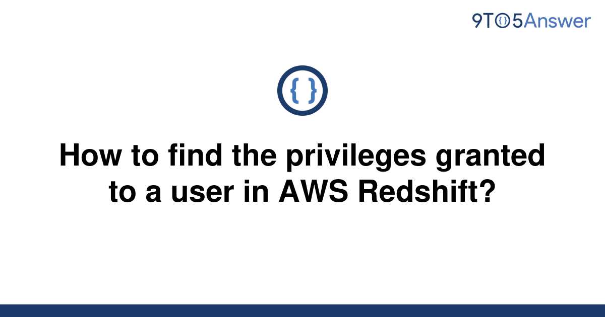solved-how-to-find-the-privileges-granted-to-a-user-in-9to5answer