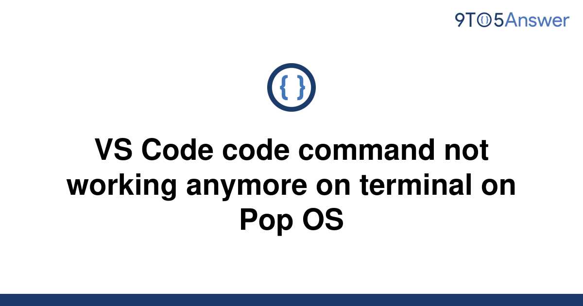 solved-vs-code-code-command-not-working-anymore-on-9to5answer