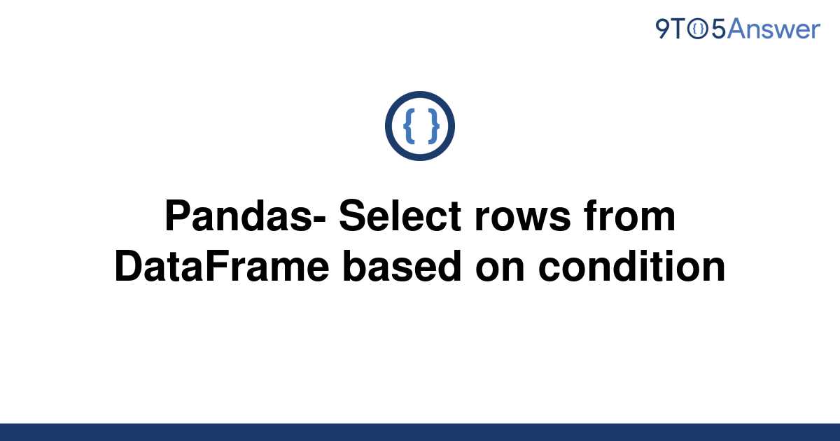 pandas-dataframe-filter-multiple-conditions