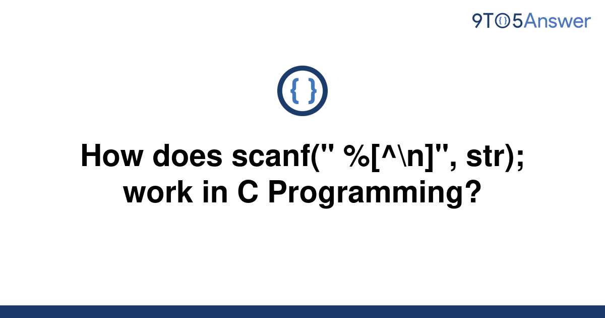 solved-how-does-scanf-n-str-work-in-c-9to5answer