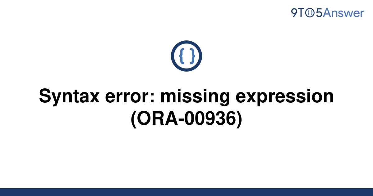 Ошибка ora 00936 missing expression oracle