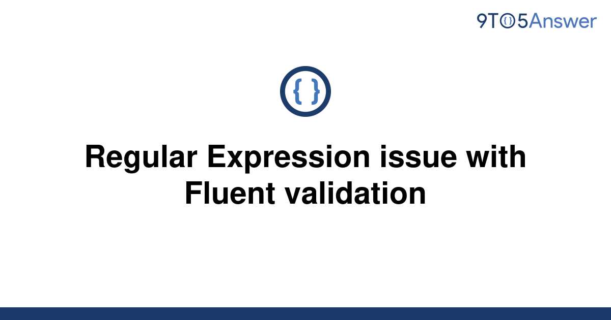 solved-regular-expression-issue-with-fluent-validation-9to5answer