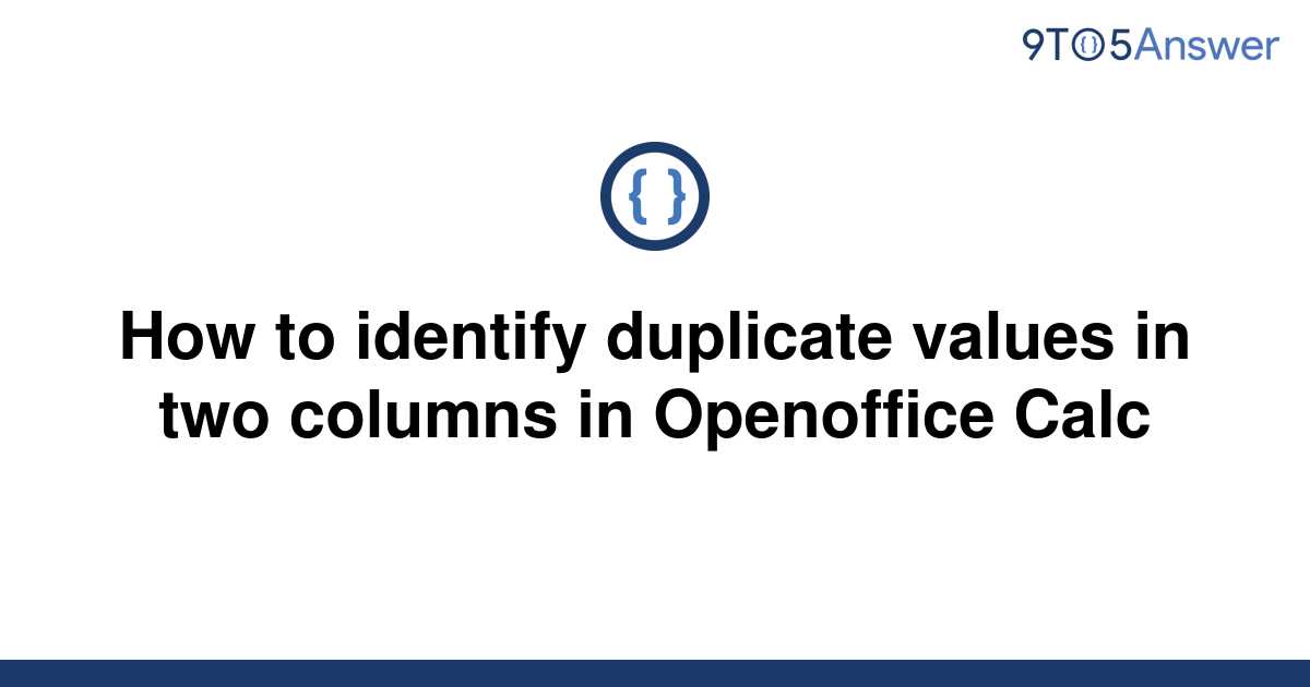 solved-how-to-identify-duplicate-values-in-two-columns-9to5answer