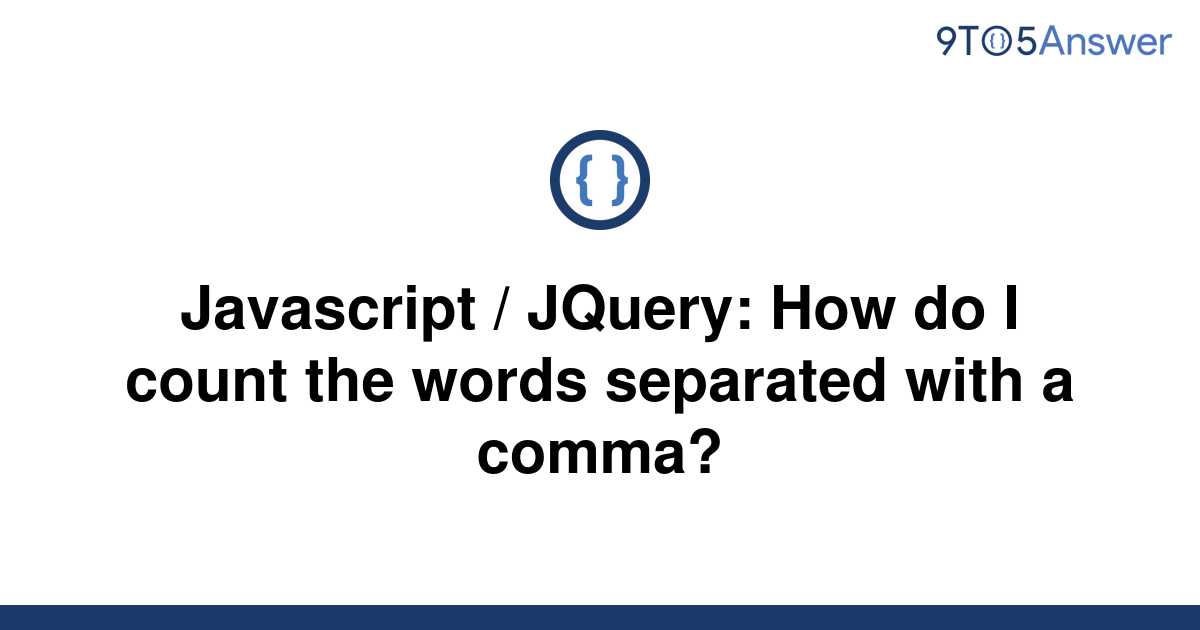 solved-javascript-jquery-how-do-i-count-the-words-9to5answer