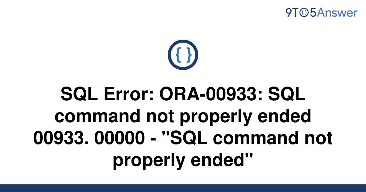 Ошибка oracle ora 00933 sql command not properly ended