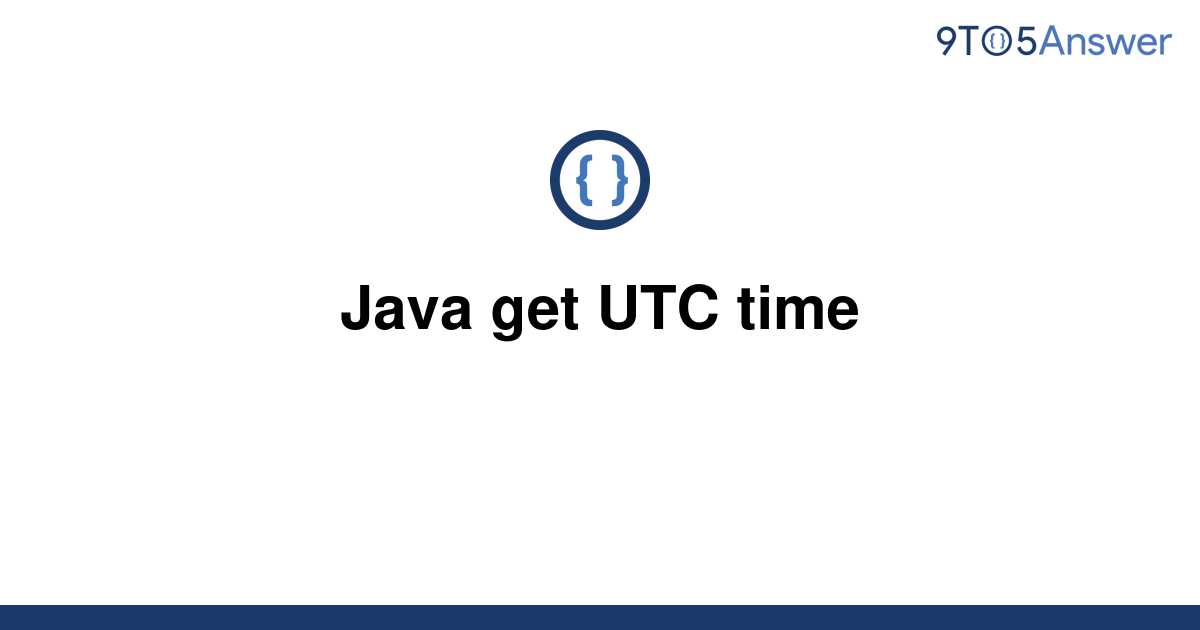 Java Get Utc Time