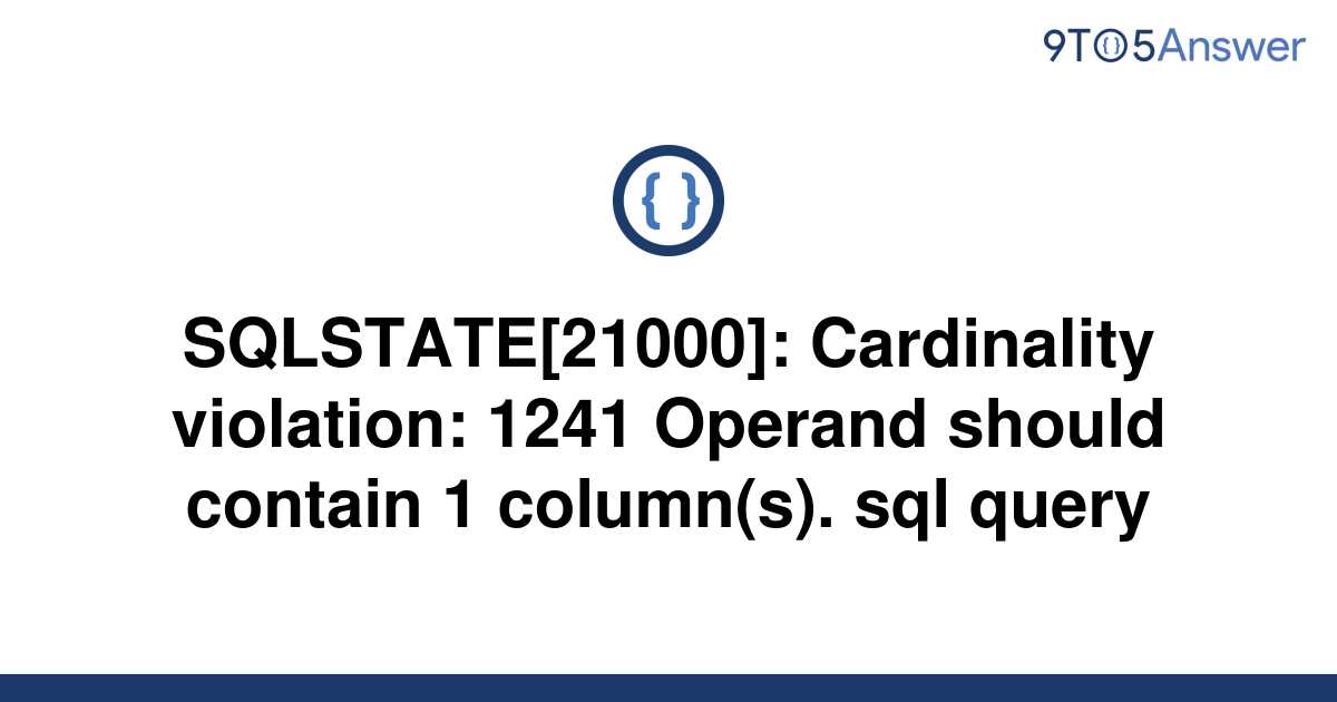 solved-sqlstate-21000-cardinality-violation-1241-9to5answer