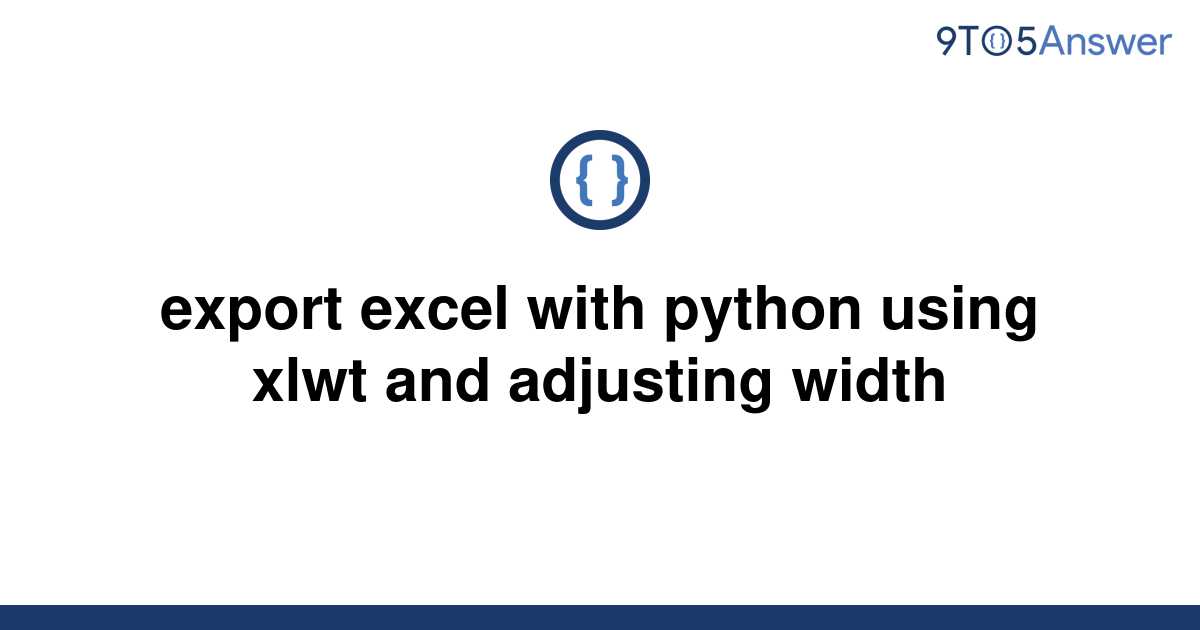 solved-export-excel-with-python-using-xlwt-and-9to5answer