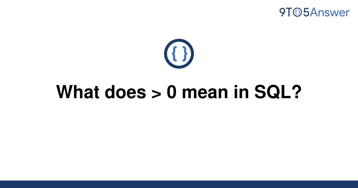 solved-what-does-0-mean-in-sql-9to5answer