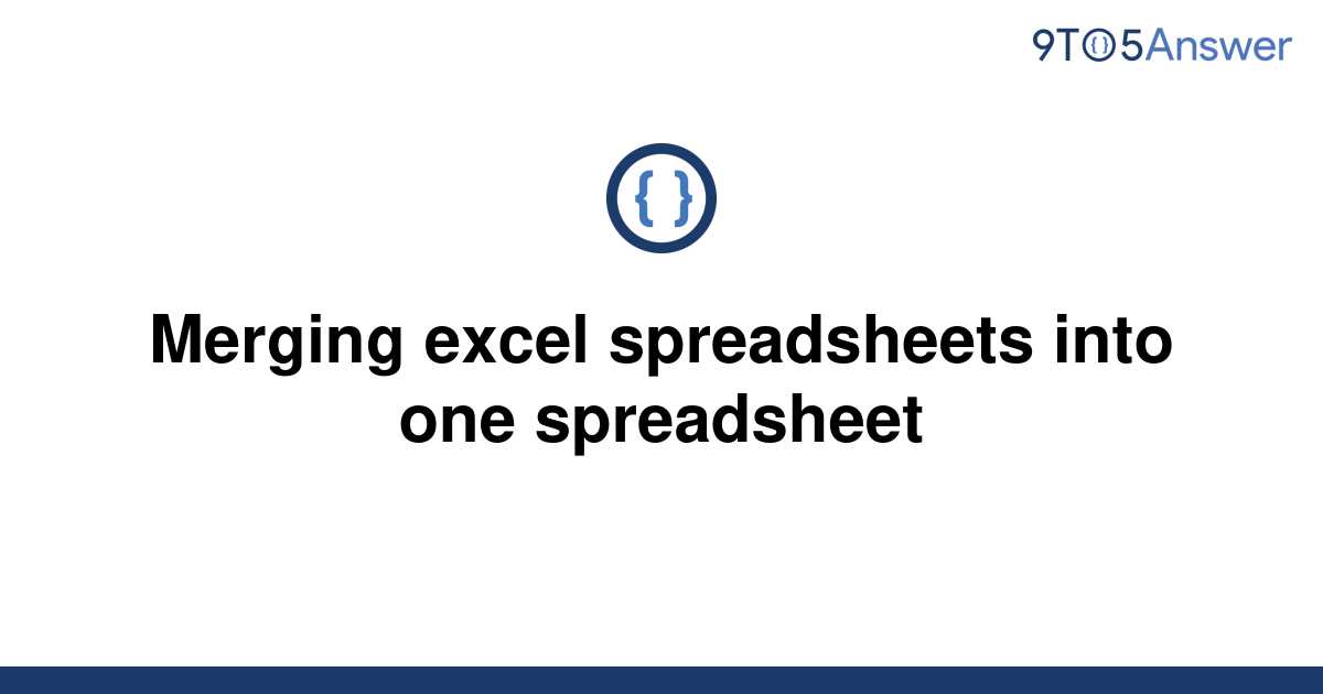 microsoft excel merging the whole spreadsheet