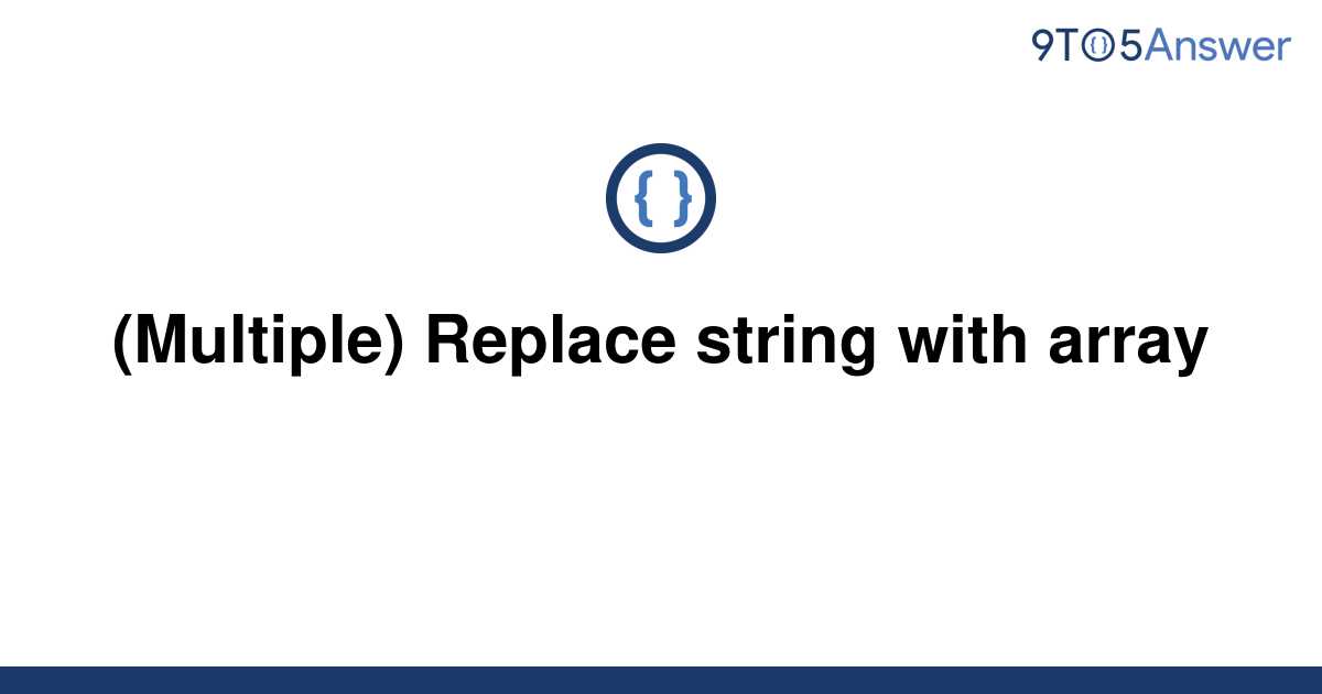 Multiple Replace String