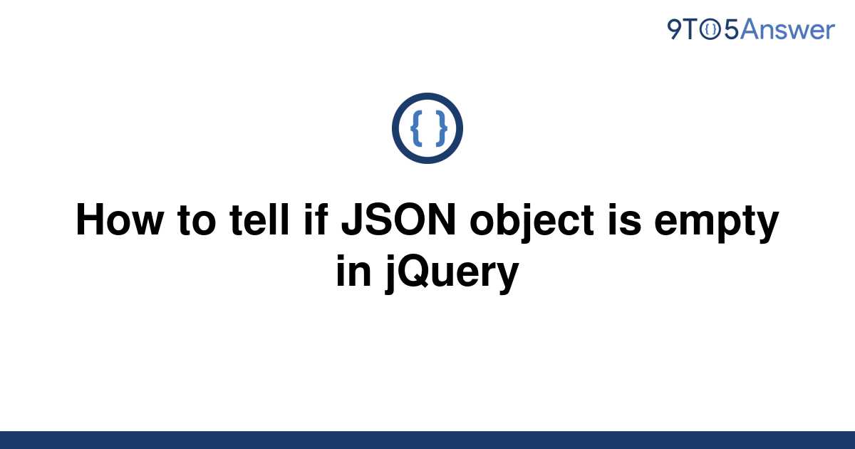 5-ways-to-check-if-an-object-is-empty-in-javascript-built-in