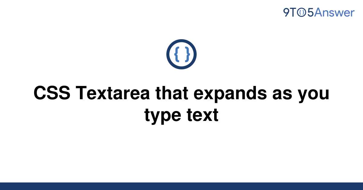 solved-css-textarea-that-expands-as-you-type-text-9to5answer