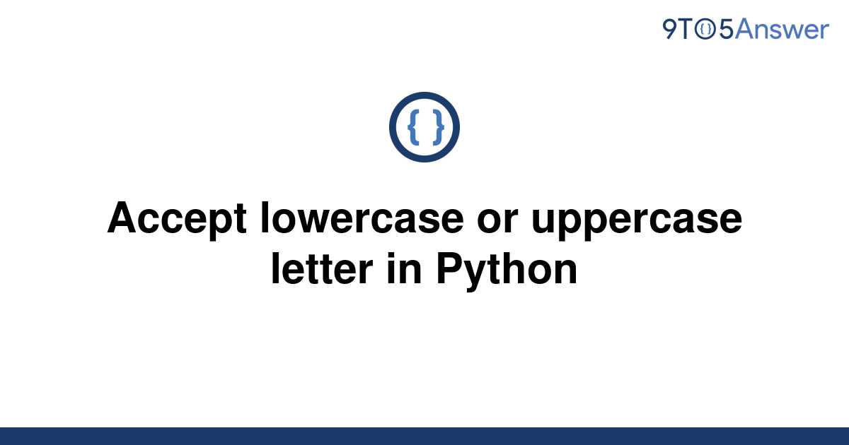 solved-how-to-detect-lowercase-letters-in-python-9to5answer