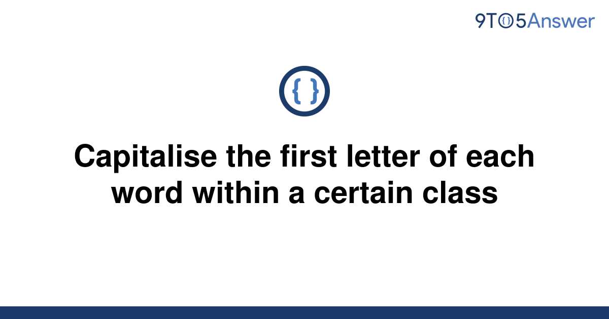 solved-capitalise-the-first-letter-of-each-word-within-9to5answer