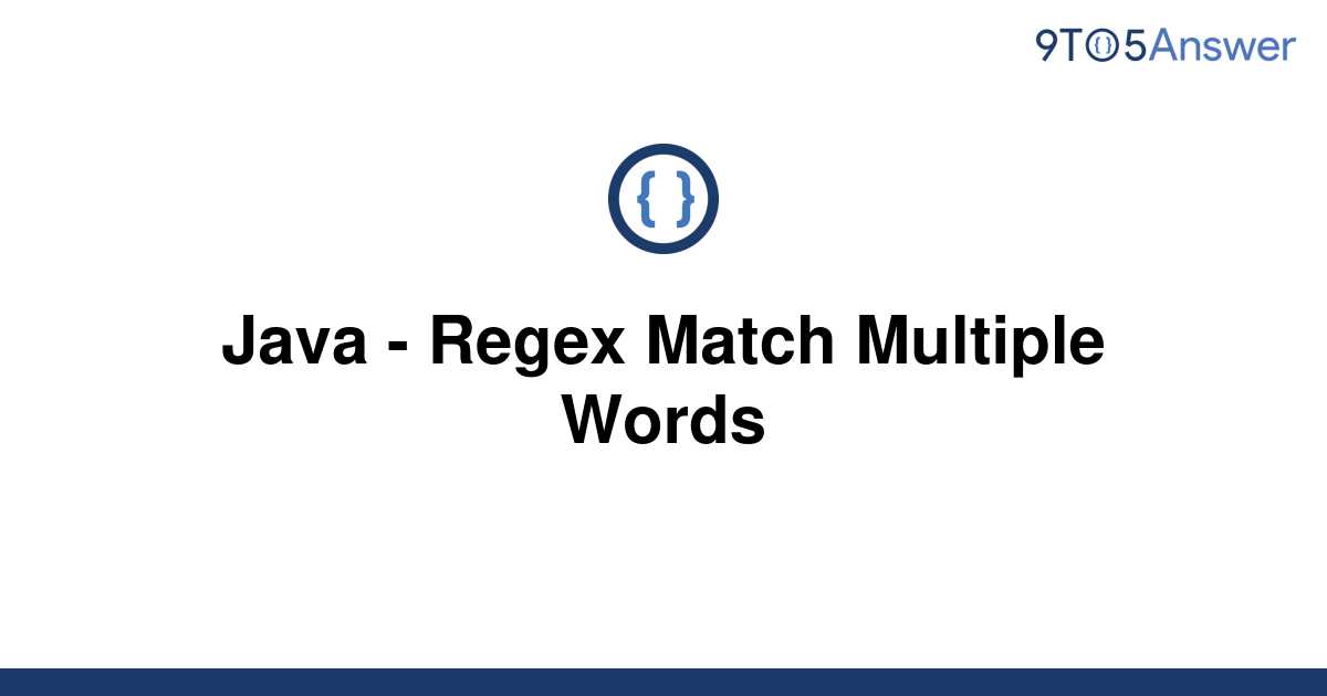 Java Regex To Match Multiple Words