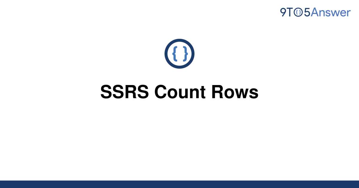 solved-ssrs-count-rows-9to5answer