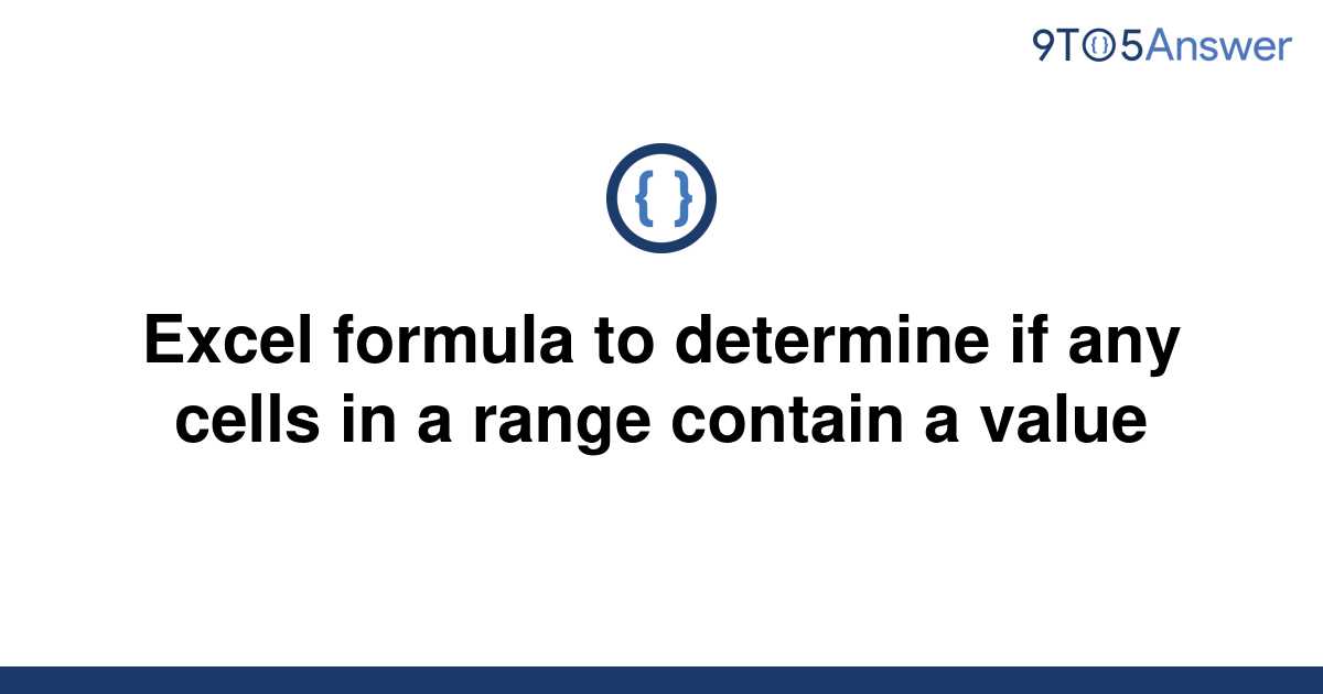 solved-excel-formula-to-determine-if-any-cells-in-a-9to5answer