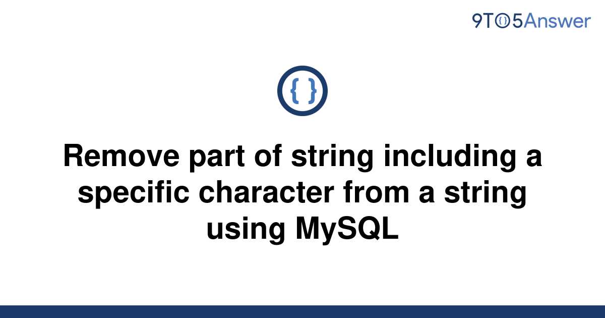 solved-remove-part-of-string-including-a-specific-9to5answer