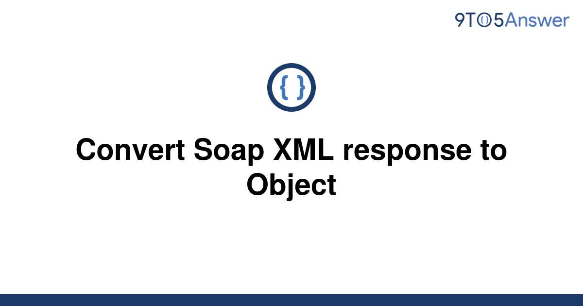 Soap Xml Response Example